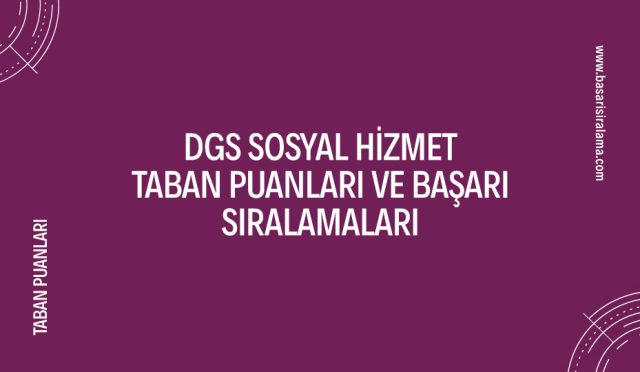 dgs-sosyal-hizmet-taban-puanlari