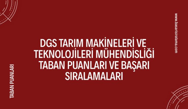 dgs-tarim-makineleri-ve-teknolojileri-muhendisligi-taban-puanlari