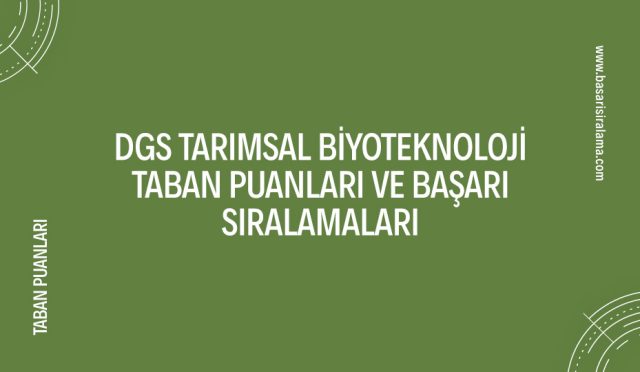 dgs-tarimsal-biyoteknoloji-taban-puanlari