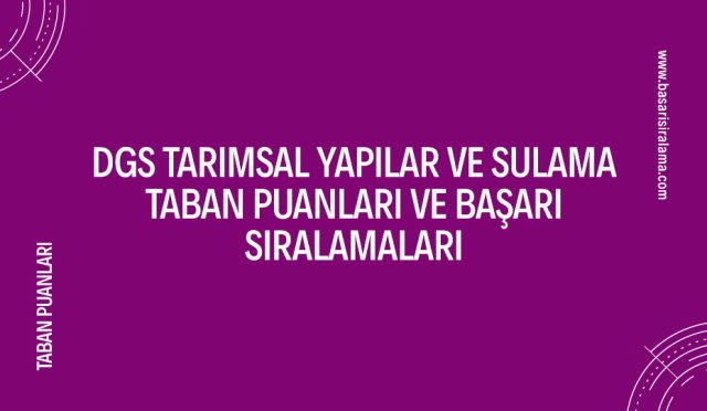 dgs-tarimsal-yapilar-ve-sulama-taban-puanlari