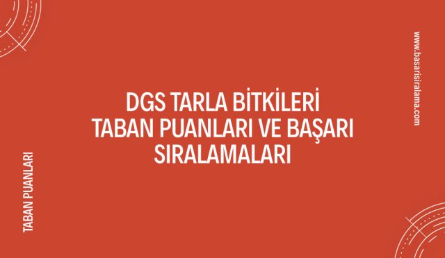 dgs-tarla-bitkileri-taban-puanlari