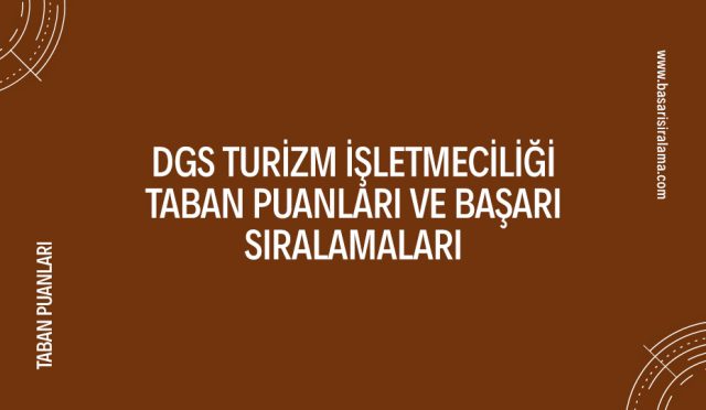 dgs-turizm-isletmeciligi-taban-puanlari