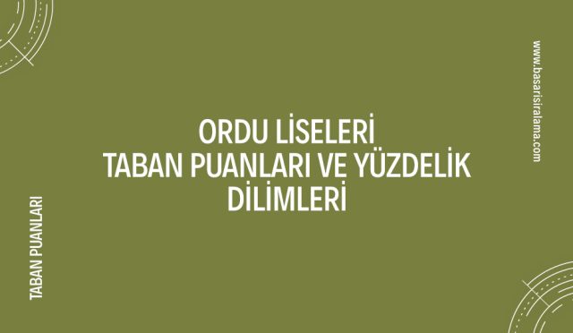 ordu-liseleri-taban-puanlari