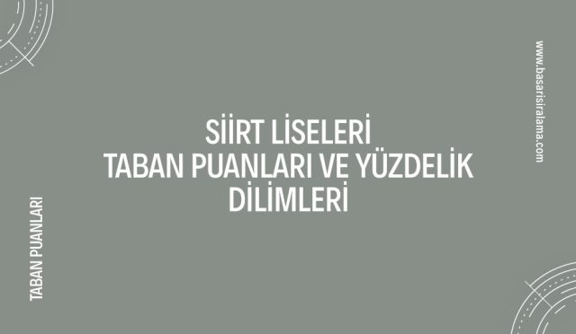 siirt-liseleri-taban-puanlari